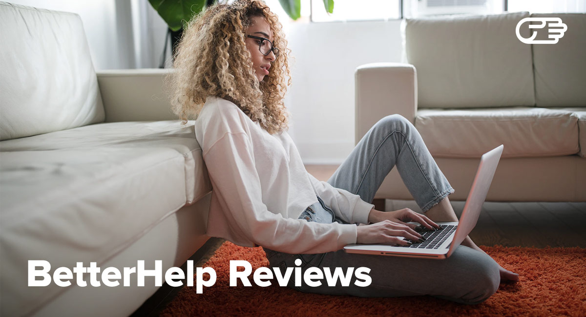 BetterHelp Reviews See What Customers Are Saying